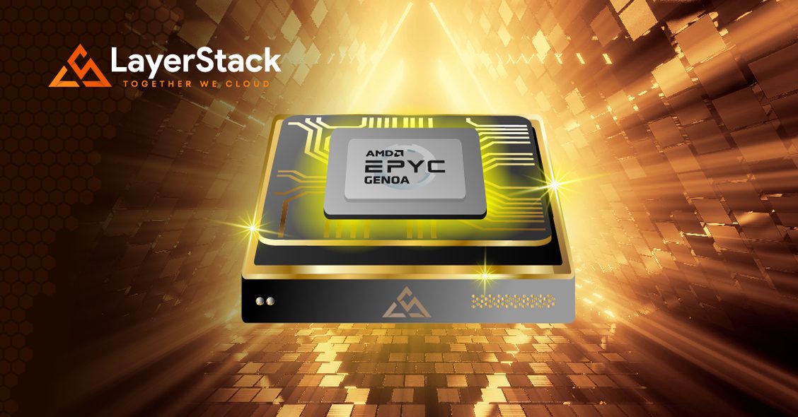 LayerStack发布第四代AMD EPYC™ Genoa 云服务器，每月最低只要$28 - EVLIT